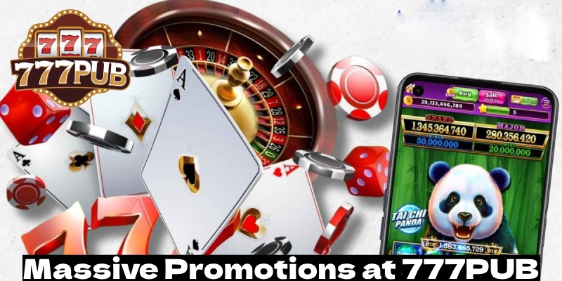 Massive Promotions at 777PUB